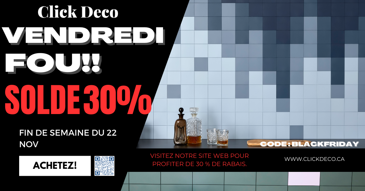 Black Friday chez Click Deco : 30 % de rabais sur TOUT tout le week-end !