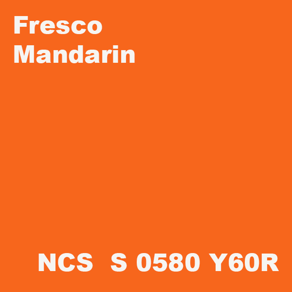 Fresco Mandarin